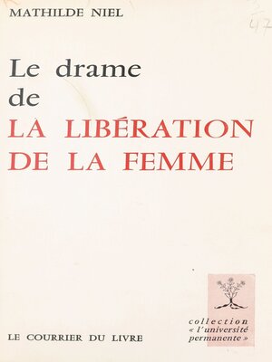 cover image of Le drame de la libération de la femme